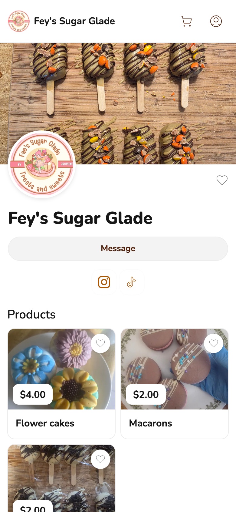 Phone screenshot of the Fey's Sugar Glade storefront on Homegrown, showing a banner of chocolate-drizzled cakesicles, the shop's round logo, a Message button, and product cards for Flower cakes at $4.00 and Macarons at $2.00