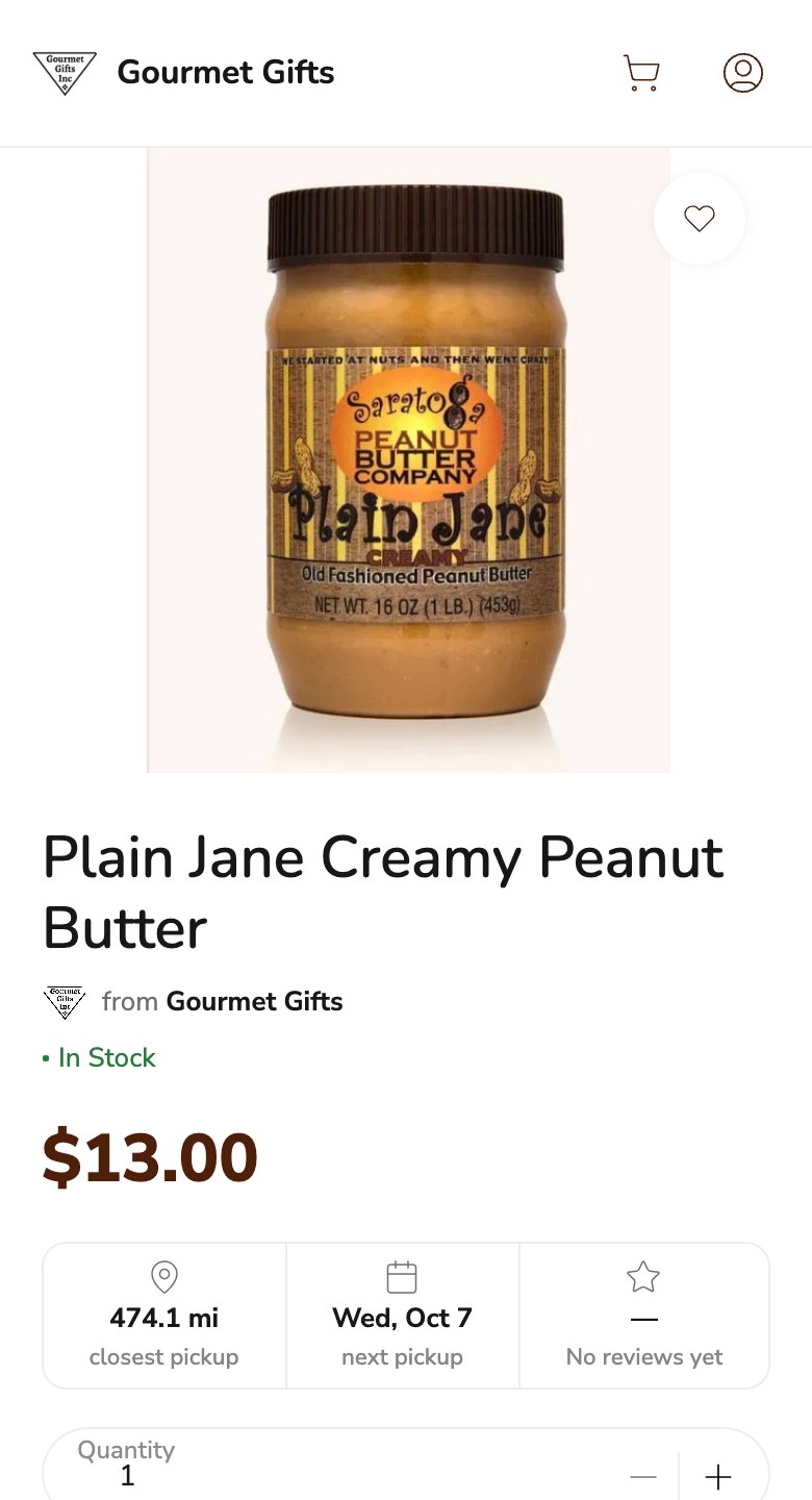 Phone screenshot of the Plain Jane Creamy Peanut Butter product page from Gourmet Gifts on Homegrown, showing a 16 ounce jar with a brown lid, a price of $13.00, In Stock, and a next pickup date of Wednesday, October 7