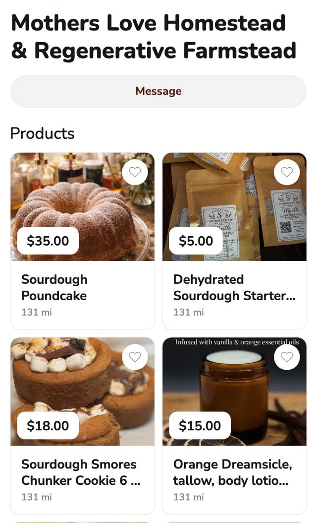 Phone screenshot of the Mothers Love Homestead and Regenerative Farmstead storefront on Homegrown, showing the shop's name, a Message button and four product tiles: Sourdough Poundcake, Dehydrated Sourdough Starter, a Sourdough Smores cookie six-pack and an Orange Dreamsicle tallow body lotion