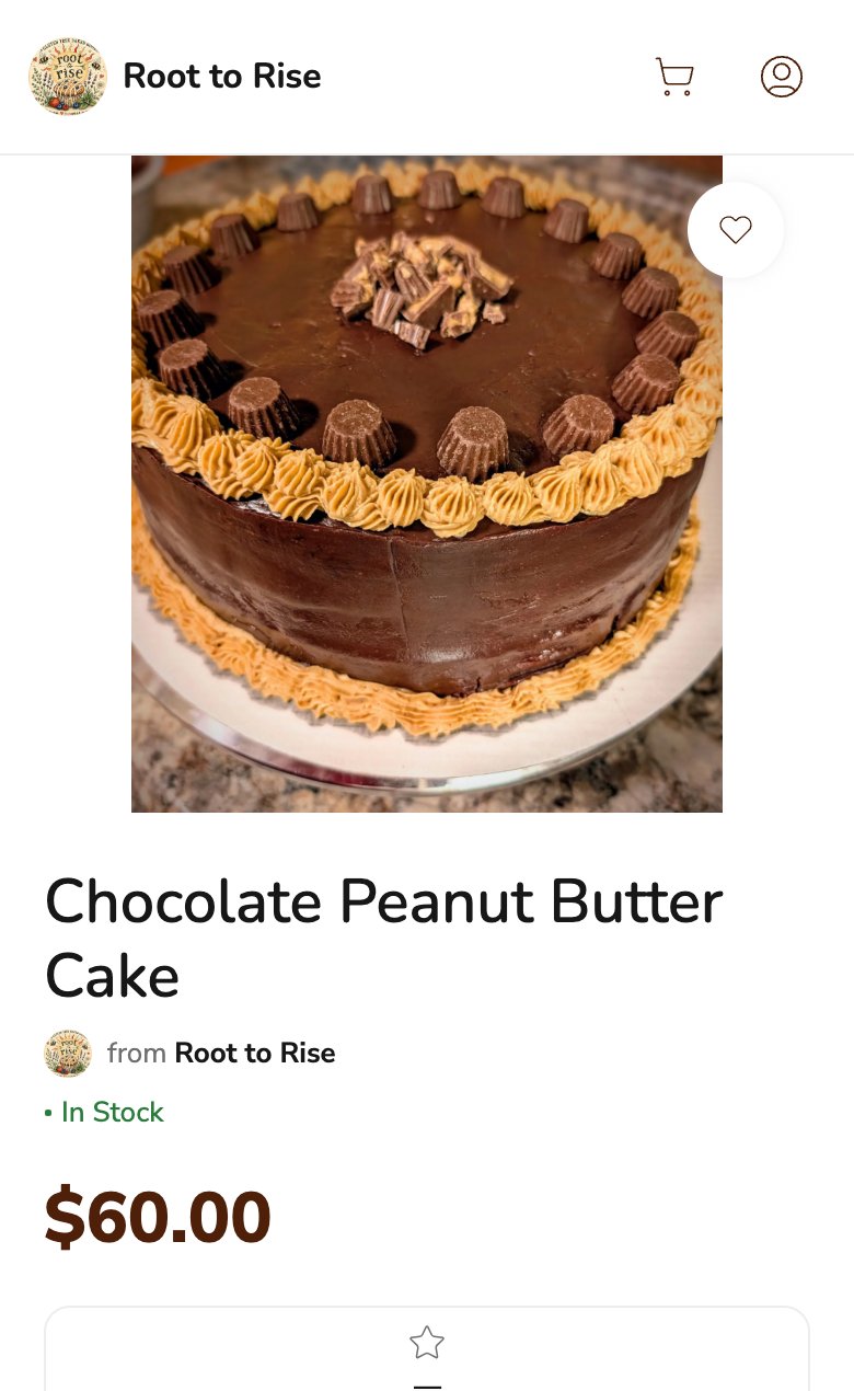 Phone screenshot of the Chocolate Peanut Butter Cake listing from Root to Rise on Homegrown, showing a chocolate layer cake with peanut butter frosting and mini peanut butter cups, the product name, In Stock and a price of $60.00
