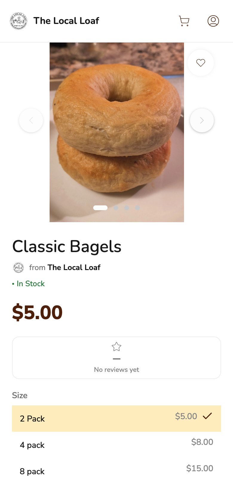 Phone screenshot of The Local Loaf's Classic Bagels product page on Homegrown, showing two stacked golden bagels, a price of $5.00, In Stock, and size options 2 Pack $5.00, 4 pack $8.00 and 8 pack $15.00